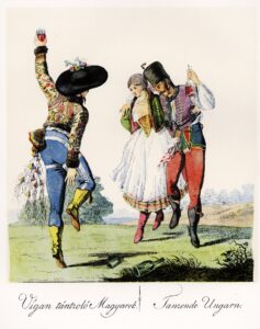 Vígan tántzoló Magyarok – Tanzende Ungarn (early 19th-century print)